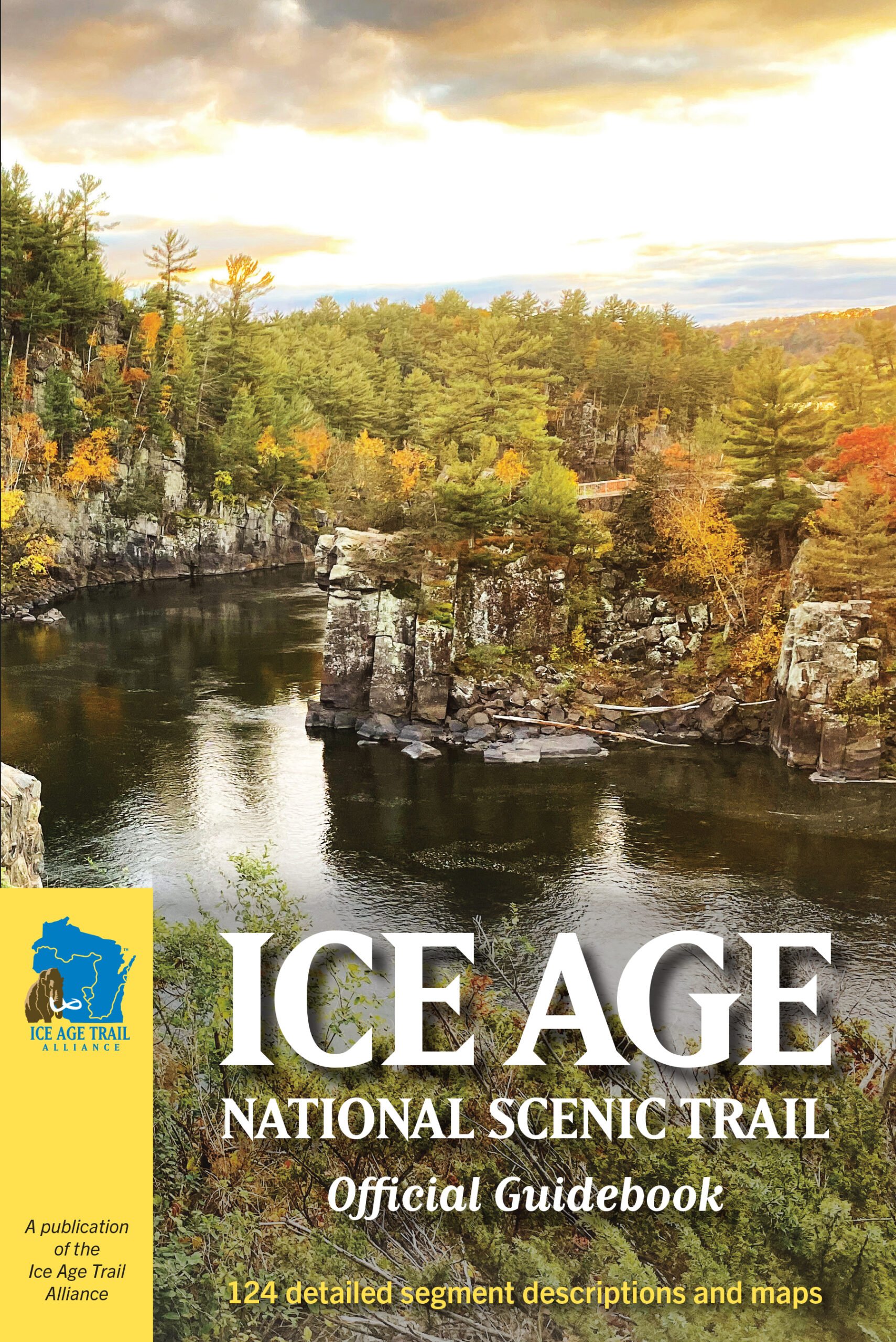 Ice Age Trail Alliance Ice Age Trail Guidebook 2023